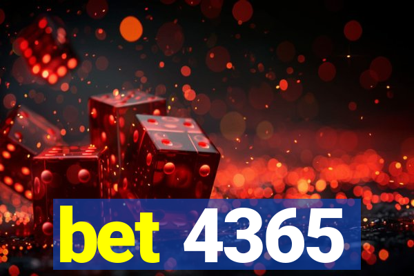 bet 4365